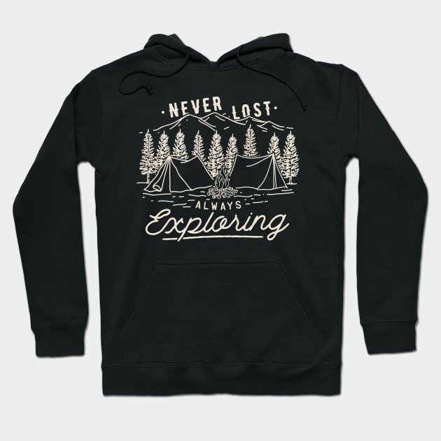 Never Lost Always Exploring Hoodie by sket_chy